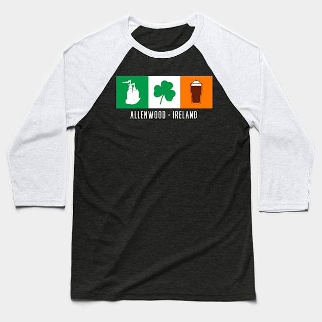 Allenwood Ireland, Gaelic - Irish Flag Baseball T-Shirt by Eire